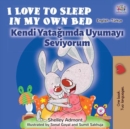 Image for I Love To Sleep In My Own Bed (English Turkish Bilingual Book)