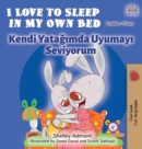 Image for I Love to Sleep in My Own Bed (English Turkish Bilingual Book)