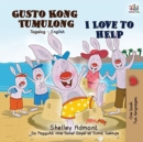 Image for I Love to Help (Tagalog English Bilingual Book)