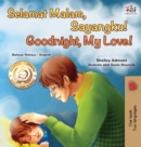 Image for Goodnight, My Love! (Malay English Bilingual Book)