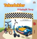 Image for The Wheels -The Friendship Race (Turkish Edition)