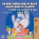 Image for Ik hou ervan om in mijn eigen bed te slapen I Love to Sleep in My Own Bed : Dutch English Bilingual Book for Kids