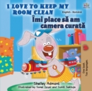 Image for I Love to Keep My Room Clean (English Romanian Bilingual Book)