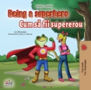 Image for Being a Superhero (English Romanian Bilingual): English Romanian Bilingual Collection
