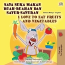 Image for I Love to Eat Fruits and Vegetables (Malay English Bilingual Book)