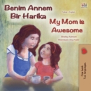Image for My Mom Is Awesome (Turkish English Bilingual Book)
