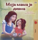 Image for My Mom is Awesome (Serbian Edition - Cyrillic)