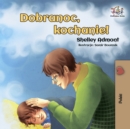 Image for Dobranoc, Kochanie!: Goodnight, My Love! - Polish Edition