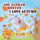 Image for I Love Autumn (Swedish English Bilingual Book For Children)