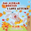 Image for I Love Autumn (Swedish English Bilingual Book for Children)