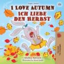 Image for I Love Autumn Ich liebe den Herbst: English German Bilingual Book