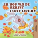 Image for I Love Autumn (Dutch English Bilingual Book for Children)