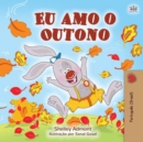 Image for I Love Autumn (Brazilian Portuguese Children&#39;s Books) : Portuguese Edition - Brazil