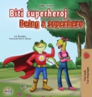 Image for Being a Superhero (Serbian English Bilingual Book - Latin alphabet) : Serbian Children&#39;s Book