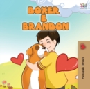 Image for Boxer and Brandon (Brazilian Portuguese Book for Kids)