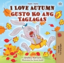 Image for I Love Autumn (English Tagalog Bilingual Book for Kids)