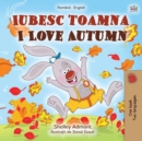 Image for I Love Autumn (Romanian English Bilingual Book for Kids)