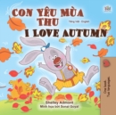 Image for I Love Autumn (Vietnamese English Bilingual Book For Kids)