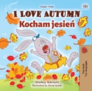 Image for I Love Autumn (English Polish Bilingual Book For Children)