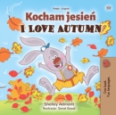 Image for I Love Autumn (Polish English Bilingual Book For Kids)