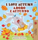 Image for I Love Autumn (English Italian Bilingual Book for Kids)