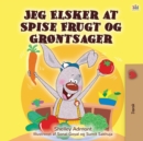 Image for I Love to Eat Fruits and Vegetables (Danish edition)