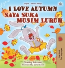Image for I Love Autumn (English Malay Bilingual Book for Children)