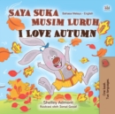 Image for I Love Autumn (Malay English Bilingual Book for Kids)