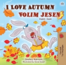 Image for I Love Autumn (English Serbian Bilingual Book for Kids - Latin alphabet)