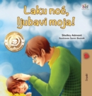 Image for Goodnight, My Love! (Serbian Book for Kids - Latin alphabet)