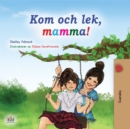 Image for Let&#39;s Play, Mom! (Swedish Children&#39;s Book)