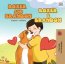Image for Boxer and Brandon (English Italian Book for Children)