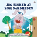 Image for I Love to Tell the Truth (Danish Book for Children)