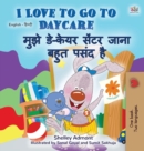 Image for I Love to Go to Daycare (English Hindi Bilingual Book for Kids)