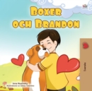 Image for Boxer And Brandon (Swedish Children&#39;s Book)