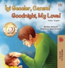 Image for Goodnight, My Love! (Turkish English Bilingual Book for Children)