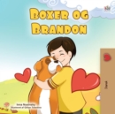 Image for Boxer And Brandon (Danish Children&#39;s Book)