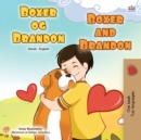 Image for Boxer and Brandon (Danish English Bilingual Book for Children)