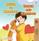Image for Boxer and Brandon (Turkish English Bilingual Children&#39;s Book)