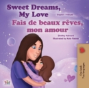 Image for Sweet Dreams, My Love (English French Bilingual Book for Kids)