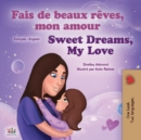 Image for Sweet Dreams, My Love (French English Bilingual Children&#39;s Book)