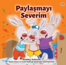Image for I Love to Share (Turkish Children&#39;s Book)