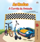Image for The Wheels -The Friendship Race (Portuguese Book for Kids - Portugal) : European Portuguese