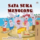 Image for I Love to Help (Malay Children&#39;s Book)