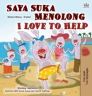 Image for I Love to Help (Malay English Bilingual Children&#39;s Book)