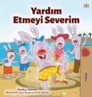 Image for I Love to Help (Turkish Children&#39;s Book)