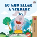 Image for I Love to Tell the Truth (Portuguese Book for Children - Brazilian)