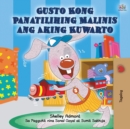 Image for I Love to Keep My Room Clean (Tagalog Book for Kids)