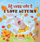 Image for I Love Autumn (Punjabi English Bilingual Children&#39;s Book)