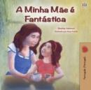 Image for My Mom Is Awesome (Portuguese Book For Kids - Portugal) : European Portuguese
